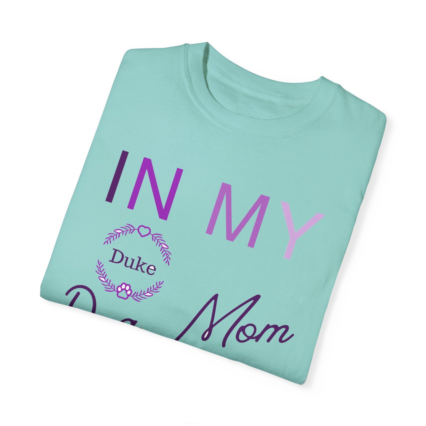 Tee for Dog Lovers | In My Dog Mom Era Tee