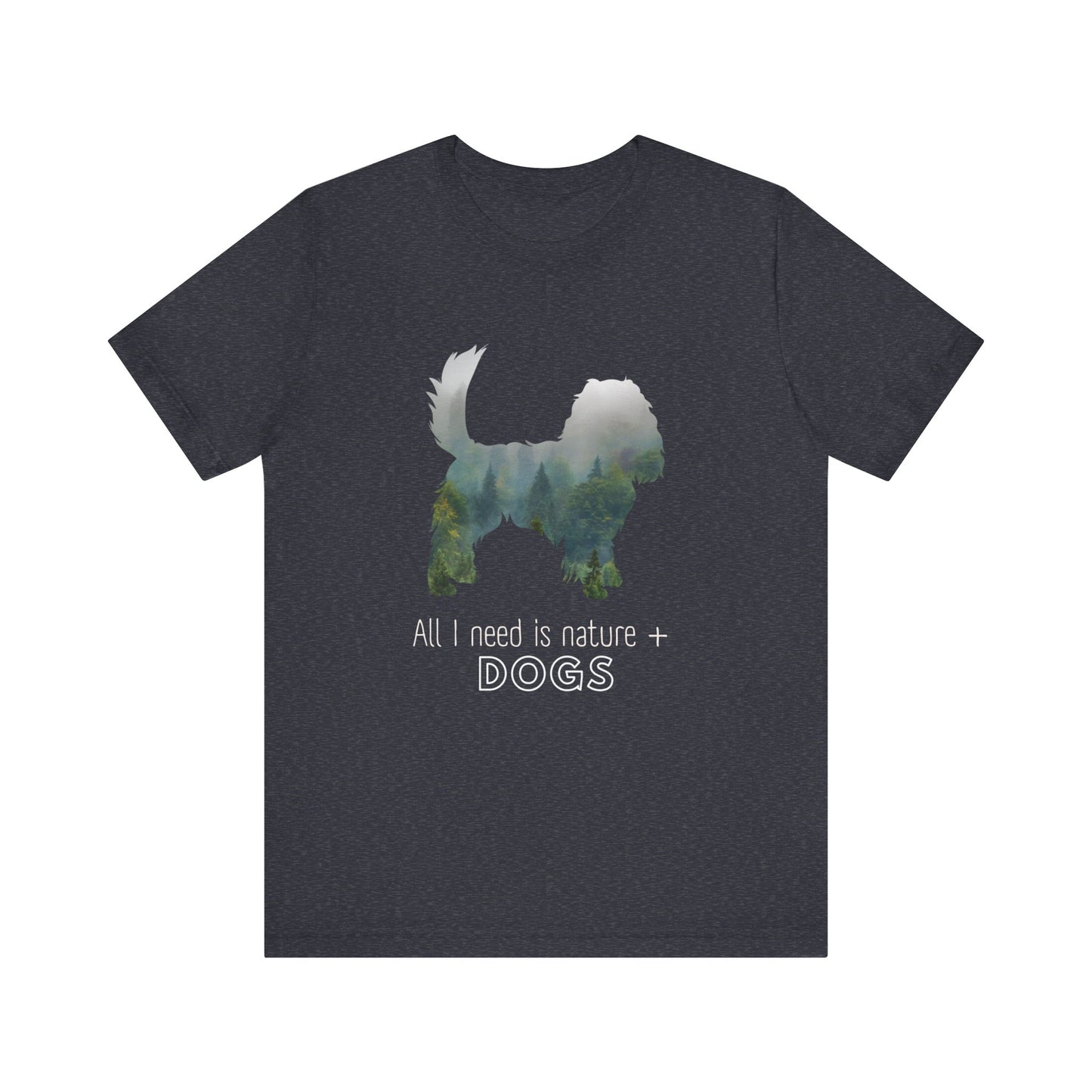 Nature and Dogs Tee | Gift for Dog Lovers | Nature Lovers | Top for Dog Moms | Shirt for Dog Dads