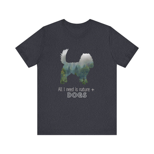 Nature and Dogs Tee | Gift for Dog Lovers | Nature Lovers | Top for Dog Moms | Shirt for Dog Dads